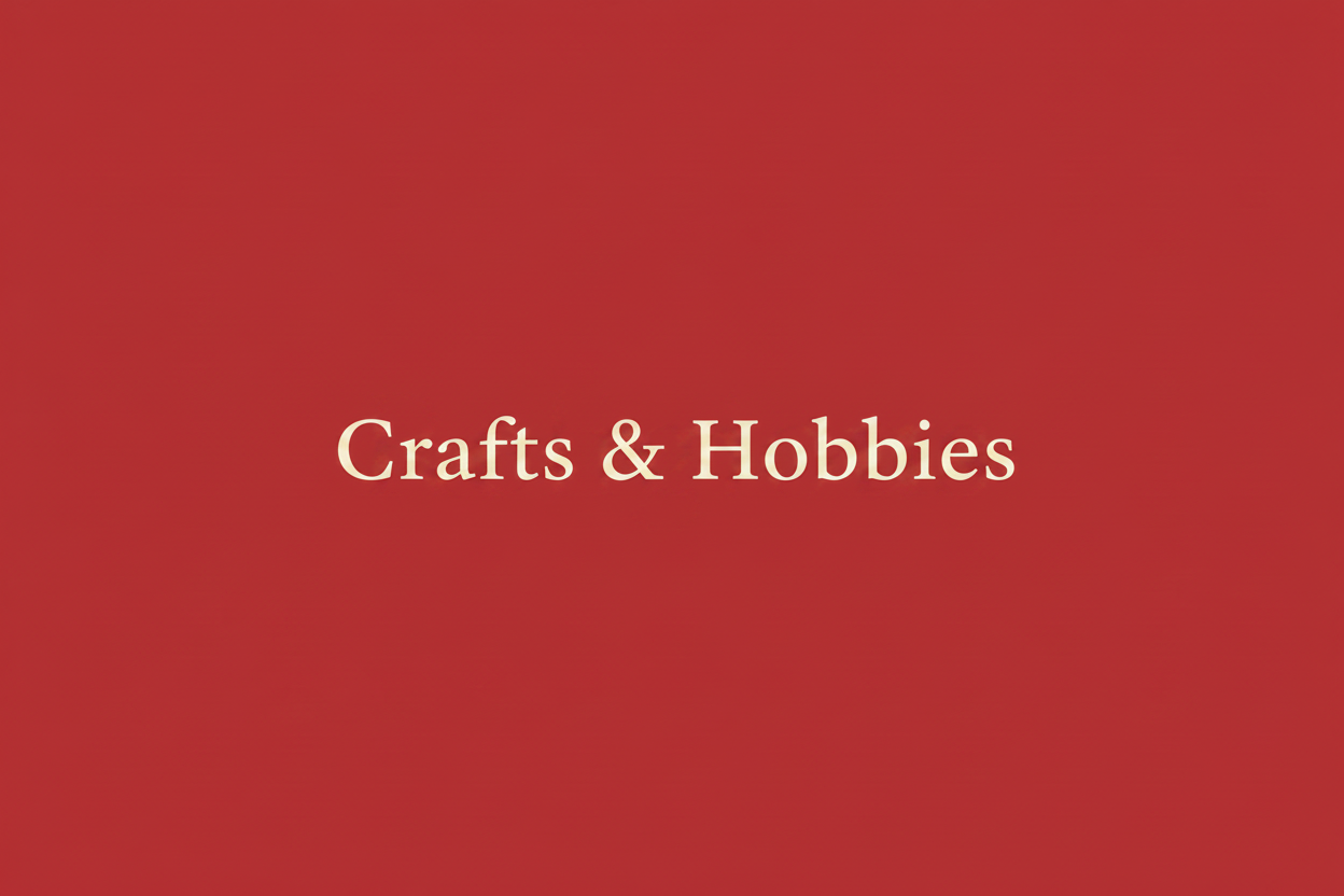 Crafts & Hobbies