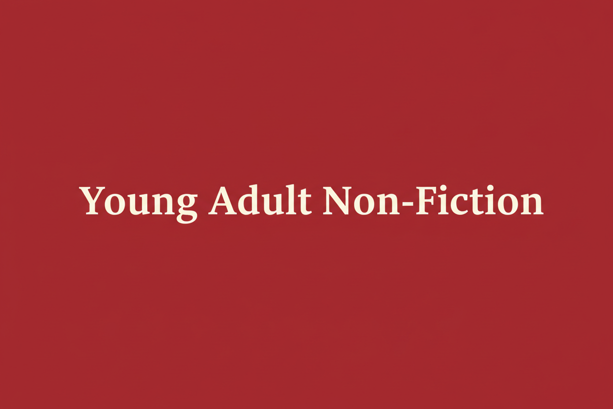 Young Adult Non-Fiction