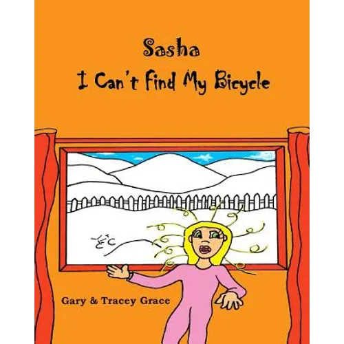 I Can't Find My Bicycle: Sasha