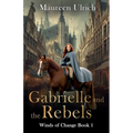 Gabrielle and the Rebels