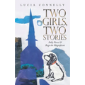 Two Girls, Two Stories: Polly Pierce & Rogo the Magnificent