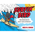 Surfin' Bird: How Grom Became the Bravest Surfer in Byron Bay