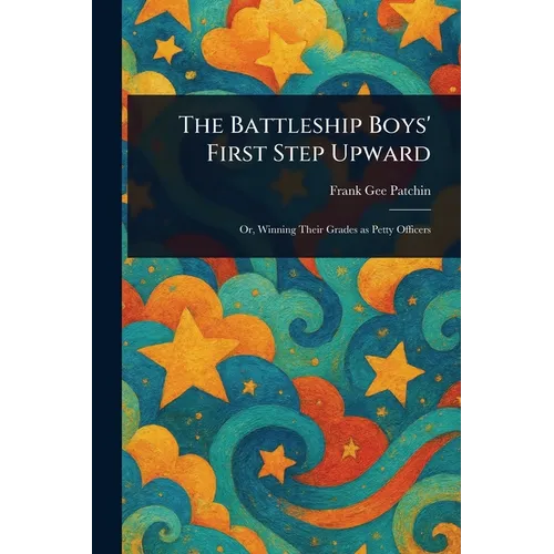 The Battleship Boys' First Step Upward