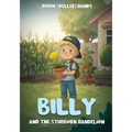 Billy and the Stubborn Dandelion