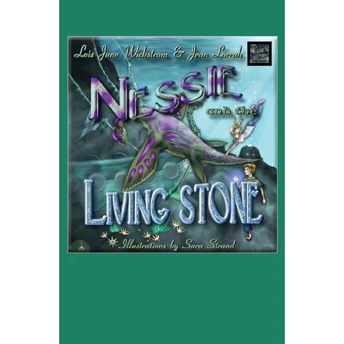 Nessie and the Living Stone