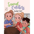 Sound Catchers