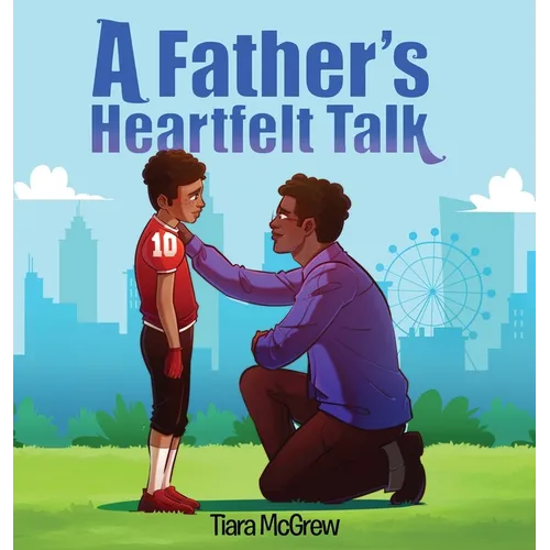 A Father's Heartfelt Talk