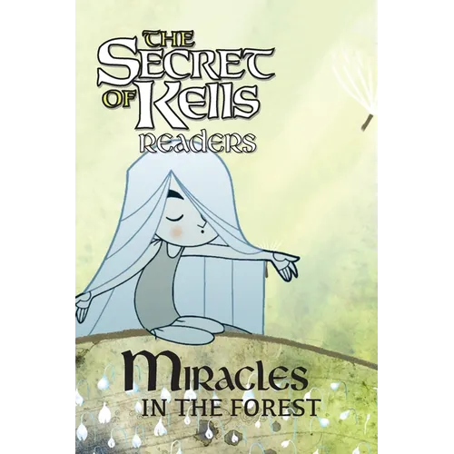 Miracles in the Forest
