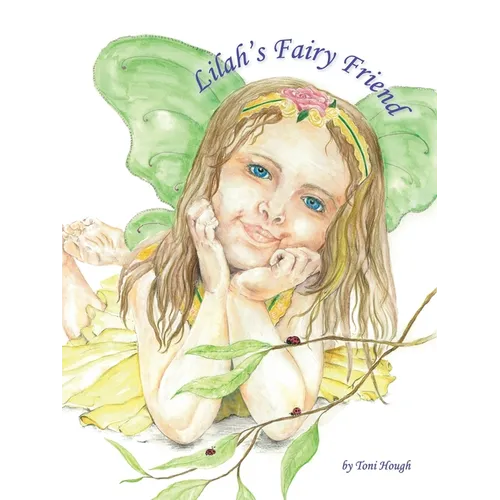 Lilah's Fairy Friend