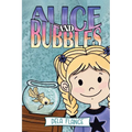 Alice and Bubbles