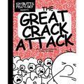 The Great Crack Attack