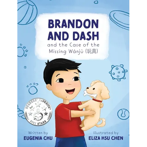 Brandon and Dash: and the Case of the Missing Wanju