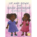 Up And Down And Round And Round