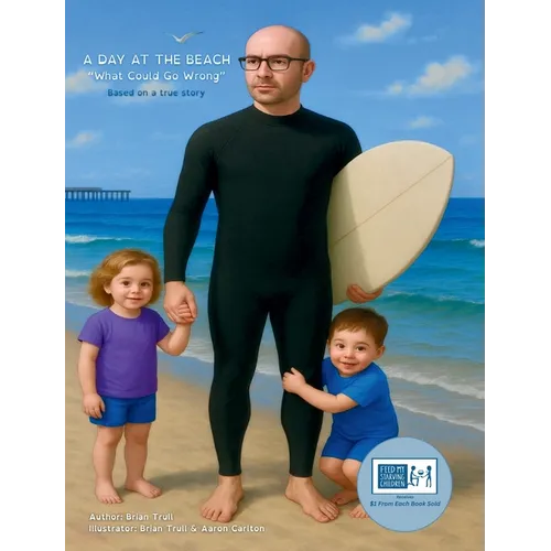 A Day at the Beach "What Could Go Wrong"