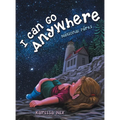 I Can Go Anywhere: National Parks