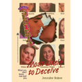 Most Likely to Deceive