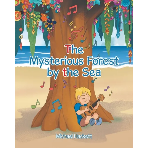The Mysterious Forest by the Sea