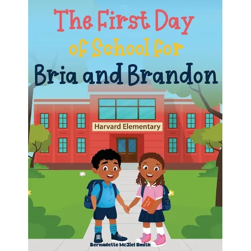 First Day of School for Bria and Brandon