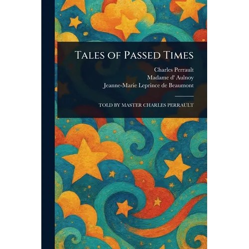 Tales of Passed Times