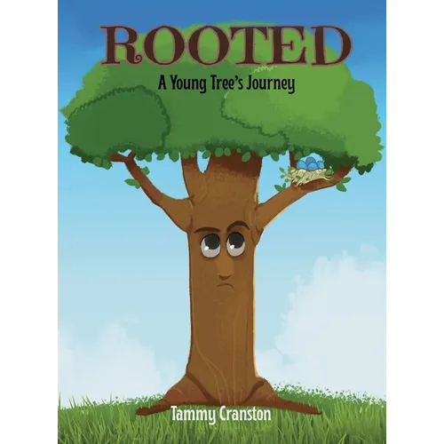 Rooted: A Young Tree's Journey