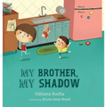 My brother, my shadow