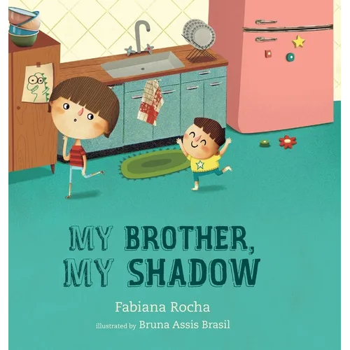 My brother, my shadow