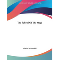 The School Of The Magi