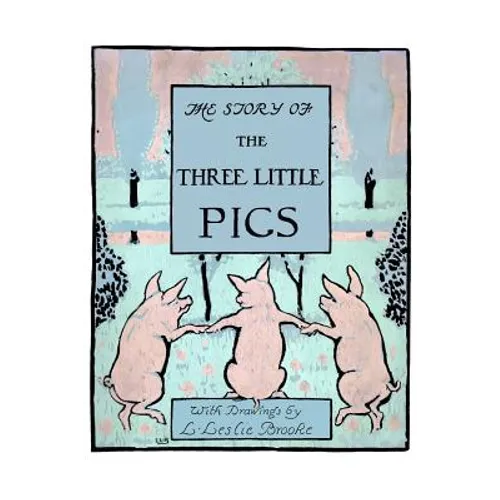 The Story of the Three Little Pigs: Picture Book