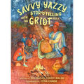 Savvy Yazzy Storytelling with the Griot: Book 2