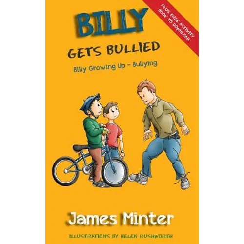 Billy Gets Bullied: Bullying - Hardcover