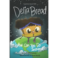 Delia Bread: What Can You Do Instead?