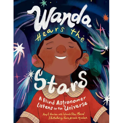 Wanda Hears the Stars: A Blind Astronomer Listens to the Universe