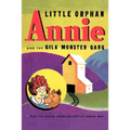 Little Orphan Annie and the Gila Monster Gang