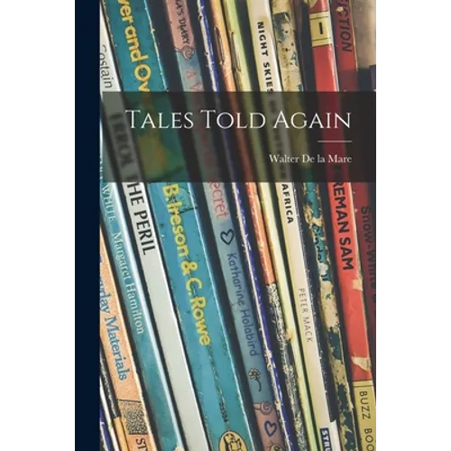 Tales Told Again