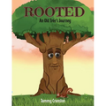 Rooted: An Old Tree's Journey