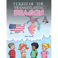 Flight of the Transatlantic Dragon