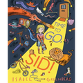 Time to Go, Sid!: A Picture Book