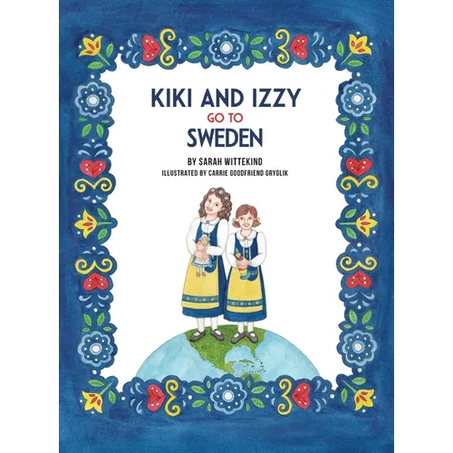 Kiki And Izzy Go To Sweden