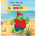 Flim and the Crawling Glowworm