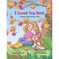 I Loved You Best: Loving and Losing a Pet