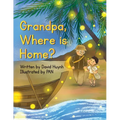 Grandpa, Where is Home?