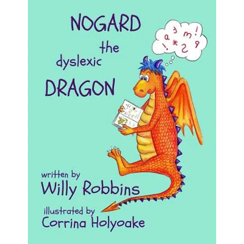 Nogard the Dyslexic Dragon