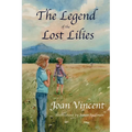 The Legend of the Lost Lilies