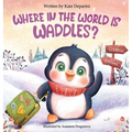 Where in the World is Waddles?