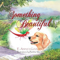 Something Beautiful