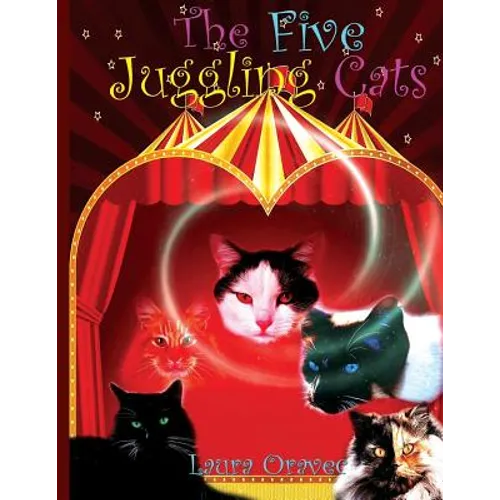 The Five Juggling Cats