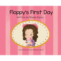 Floppy's First Day