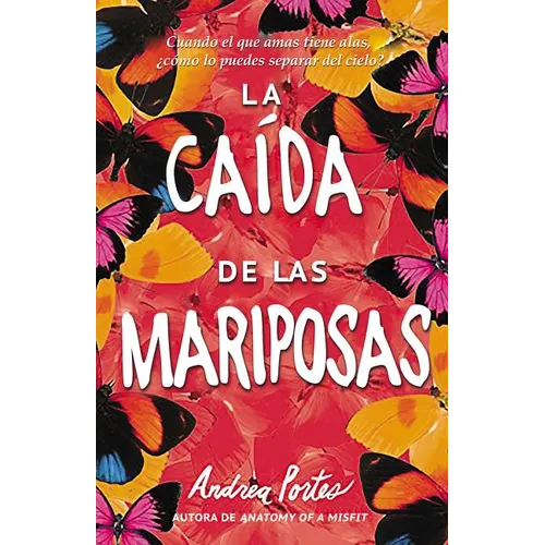 Otoño de Las Mariposas: Fall of Butterflies (Spanish Edition)