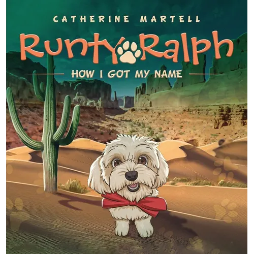 Runty Ralph: How I Got My Name