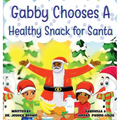 Gabby Chooses A Healthy Snack For Santa